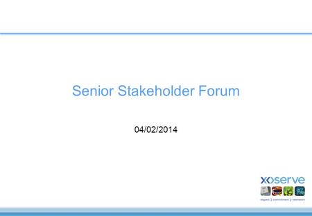 Senior Stakeholder Forum 04/02/2014. Agenda UK-Link Programme Update –Including Data Cleansing Update Nexus Modification Update Faster Switching EU Reform.