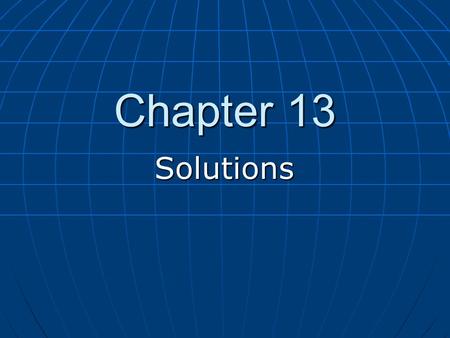Chapter 13 Solutions. Homework Assigned Problems (odd numbers only) Assigned Problems (odd numbers only) “Problems” 25 to 59 (begins on page 478) “Problems”
