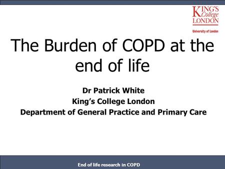 The Burden of COPD at the end of life