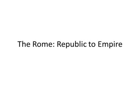 The Rome: Republic to Empire. After the Punic Wars Numantine Wars – Spain Jugurthine War – against half of Numidia (Jugurtha) 100 BC – Julius Caesar born.
