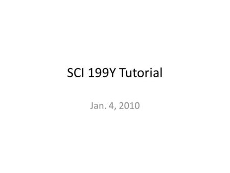 SCI 199Y Tutorial Jan. 4, 2010. Today Review: – Service learning project options Social Networks.