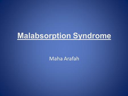 Malabsorption Syndrome