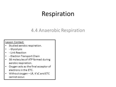4.4 Anaerobic Respiration