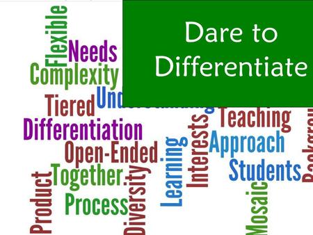 Dare to Differentiate. Animal School Stage 1- Desired Results Stage 2- Assessment Evidence Stage 3- Learning Plan Standard(s): UnderstandingsEssential.