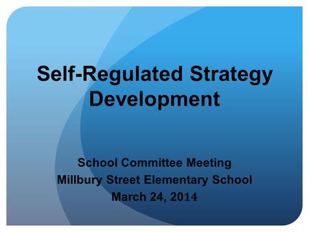 Self-Regulated Strategy Development