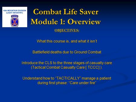 Combat Life Saver Module 1: Overview
