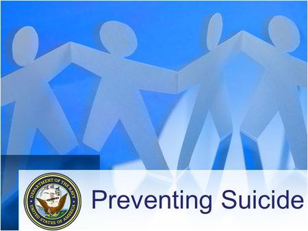 Preventing Suicide. Suicide Information In U.S. someone dies from suicide every 17 minutes At least 80 individuals die and 1,500 make a suicide attempt.