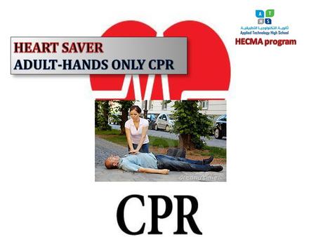  CPR. A lifesaving action.  Don’t be afraid. Your actions can only help. Video :-