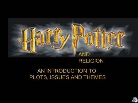 AN INTRODUCTION TO PLOTS, ISSUES AND THEMES AND RELIGION.