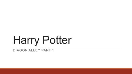 Harry Potter DIAGON ALLEY PART 1. Checklist:  Punctuation  Handwriting  Do they believe in magic?  Did they use Harry Potter and Dynamo?