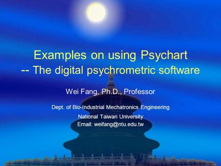 Examples on using Psychart -- The digital psychrometric software