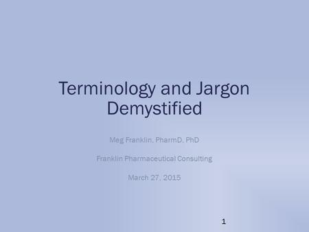 Terminology and Jargon Demystified