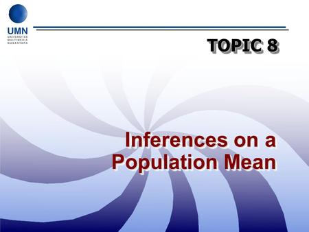 Inferences on a Population Mean