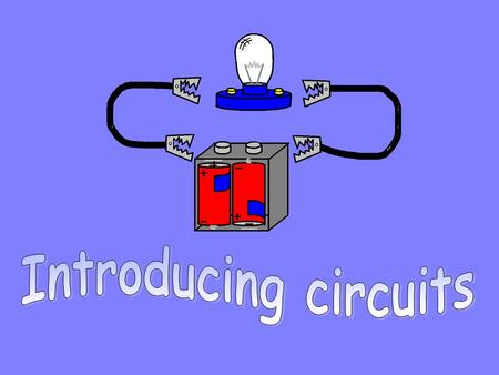 Introducing circuits.
