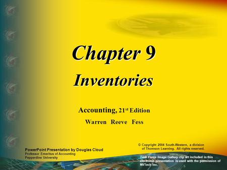 Chapter 9 Inventories Accounting, 21st Edition Warren Reeve Fess