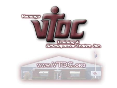 VTDC Title 1 Youth Services Clarion, Crawford, Forest, Venango & Warren Counties.