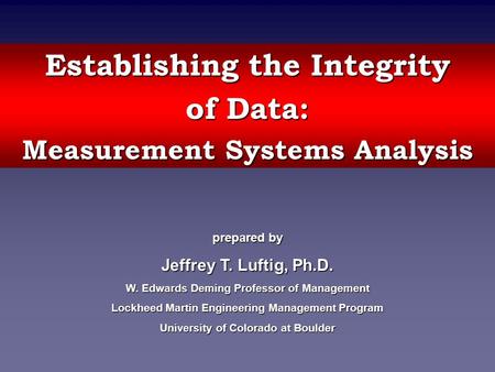 Establishing the Integrity of Data: