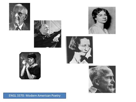 ENGL 3370: Modern American Poetry. New Criticism ENGL 3370: Modern American Poetry.