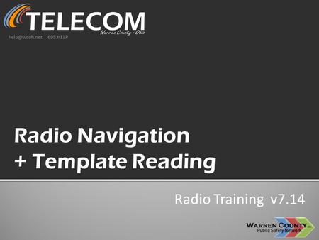 Radio Navigation + Template Reading