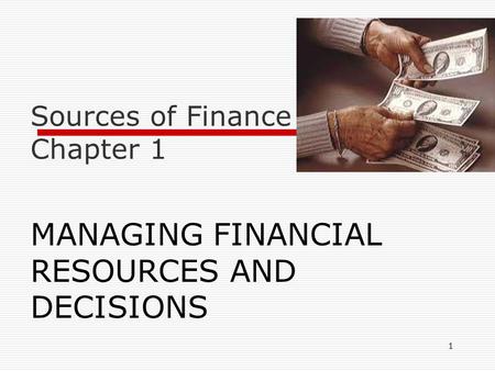 Sources of Finance Chapter 1