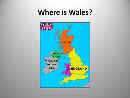 Where is Wales?. How big is Wales? What is an Eisteddfod? A celebration of Welsh language and culture A festival to celebrate music and tradition Competitions.