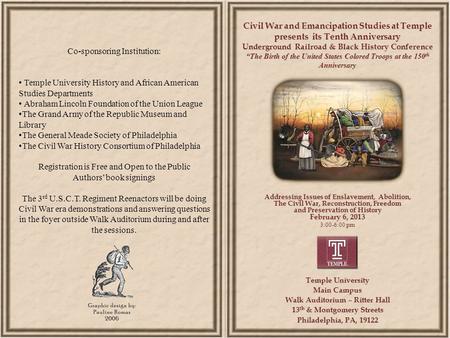 Civil War and Emancipation Studies at Temple presents its Tenth Anniversary Underground Railroad & Black History Conference “The Birth of the United States.