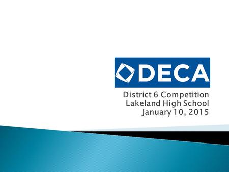 District 6 Competition Lakeland High School January 10, 2015.