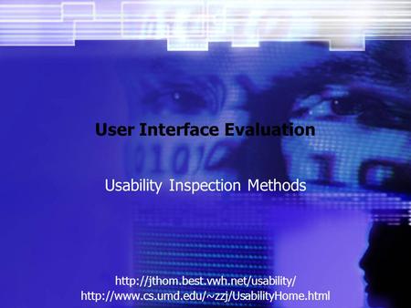User Interface Evaluation Usability Inspection Methods