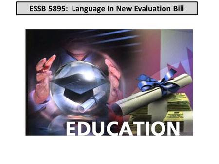ESSB 5895: Language In New Evaluation Bill