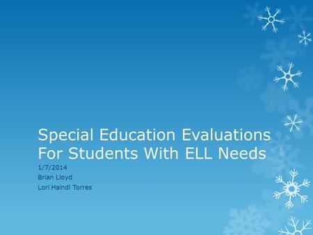 Special Education Evaluations For Students With ELL Needs
