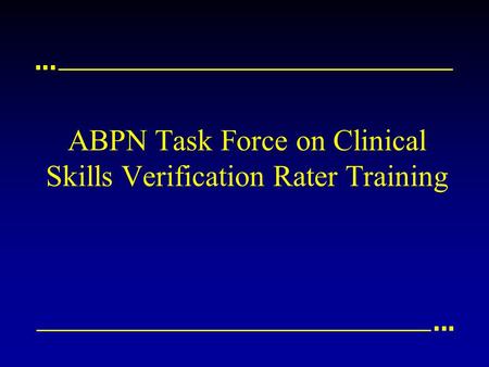 ABPN Task Force on Clinical Skills Verification Rater Training.