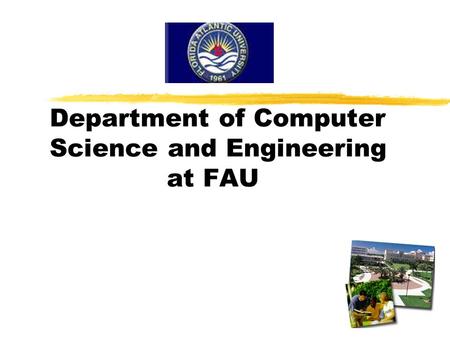 Department of Computer Science and Engineering at FAU.