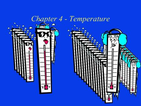 Chapter 4 - Temperature. Question? Along the shoreline of Lake Michigan in Michigan, fruit trees are grown in abundance. These plants are not found 20.
