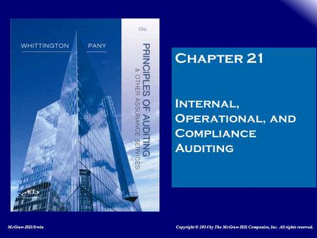 Chapter 21 Internal, Operational, and Compliance Auditing