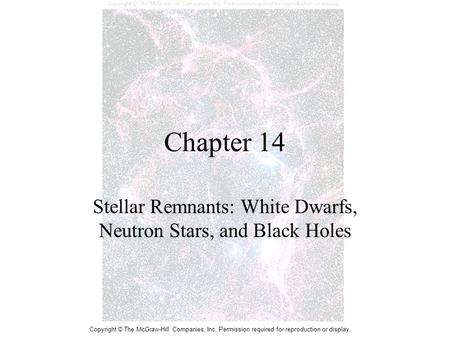 Stellar Remnants: White Dwarfs, Neutron Stars, and Black Holes