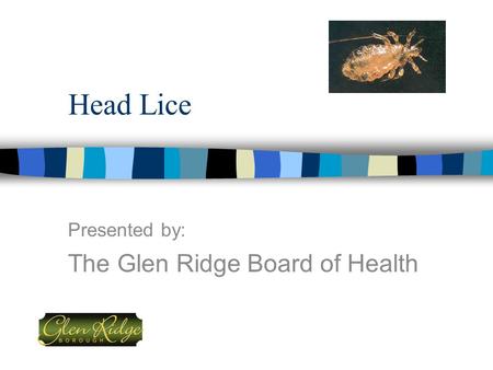 Presented by: The Glen Ridge Board of Health