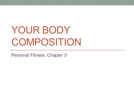 Personal Fitness: Chapter 5