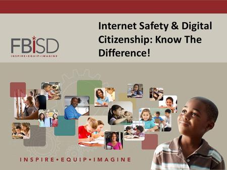 Internet Safety & Digital Citizenship: Know The Difference!