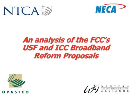 An analysis of the FCC’s USF and ICC Broadband Reform Proposals.
