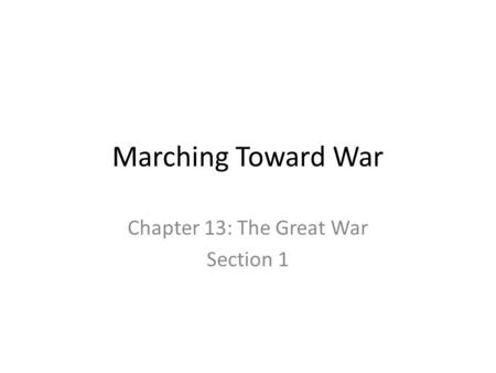Chapter 13: The Great War Section 1