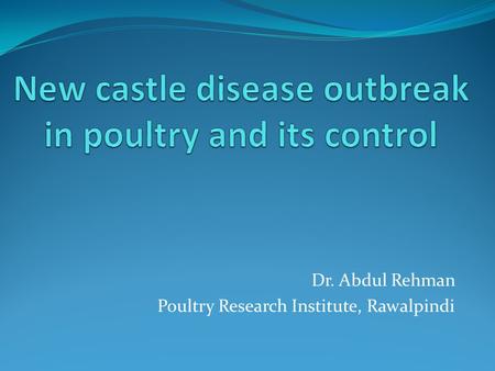 Dr. Abdul Rehman Poultry Research Institute, Rawalpindi.