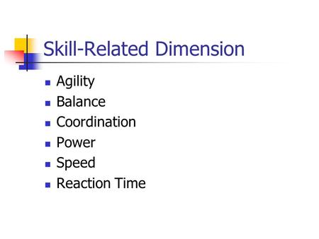 Skill-Related Dimension