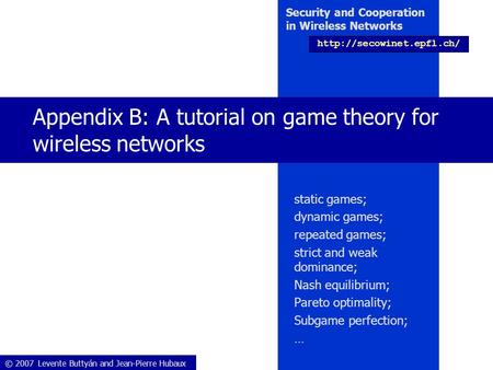 Appendix B: A tutorial on game theory for wireless networks