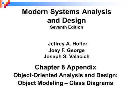 Object-Oriented Analysis and Design: Object Modeling – Class Diagrams