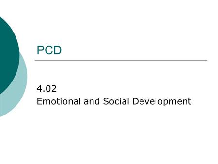 4.02 Emotional and Social Development