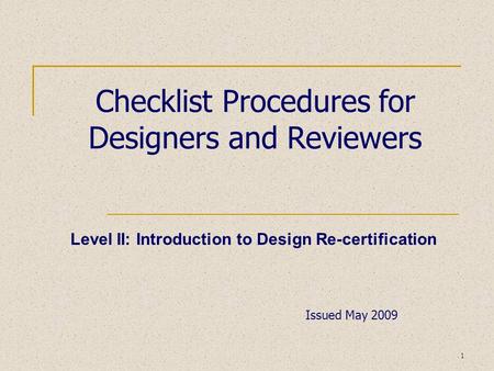 Level II: Introduction to Design Re-certification