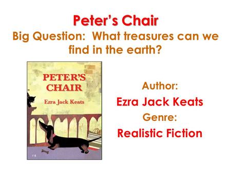 Peter’s Chair Big Question: What treasures can we find in the earth?