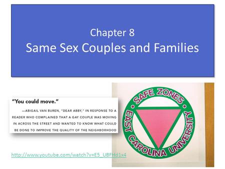 Chapter 8 Same Sex Couples and Families