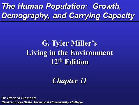 The Human Population: Growth, Demography, and Carrying Capacity
