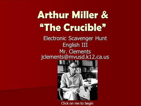 Arthur Miller & “The Crucible”